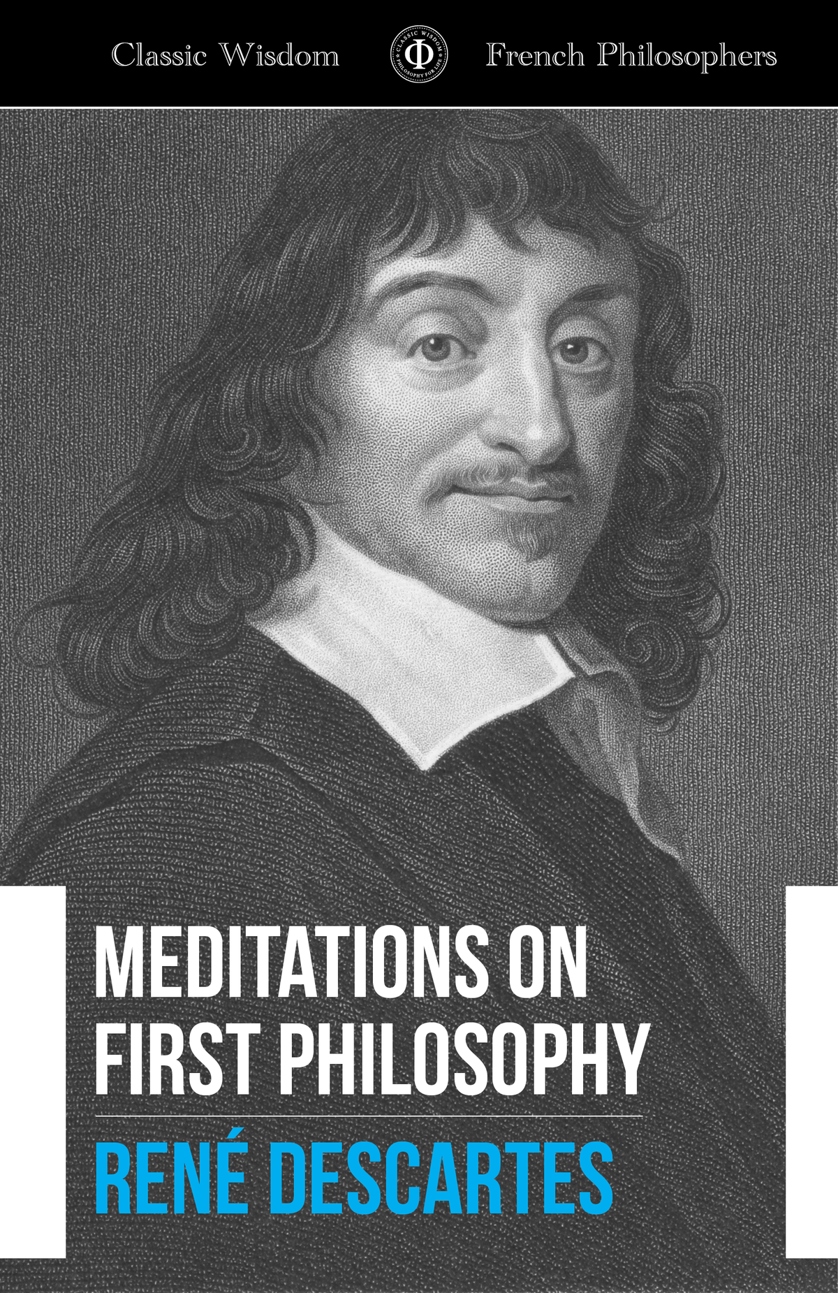 Rene Descartes - Meditations on First Philosophy