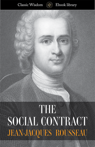 Jean-Jacques Rousseau - The Social Contract