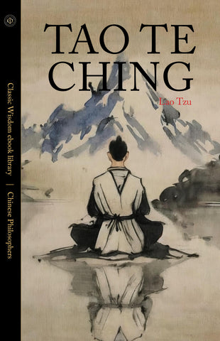 Tao Te Ching - Lao Tzu (Special Edition ebook)